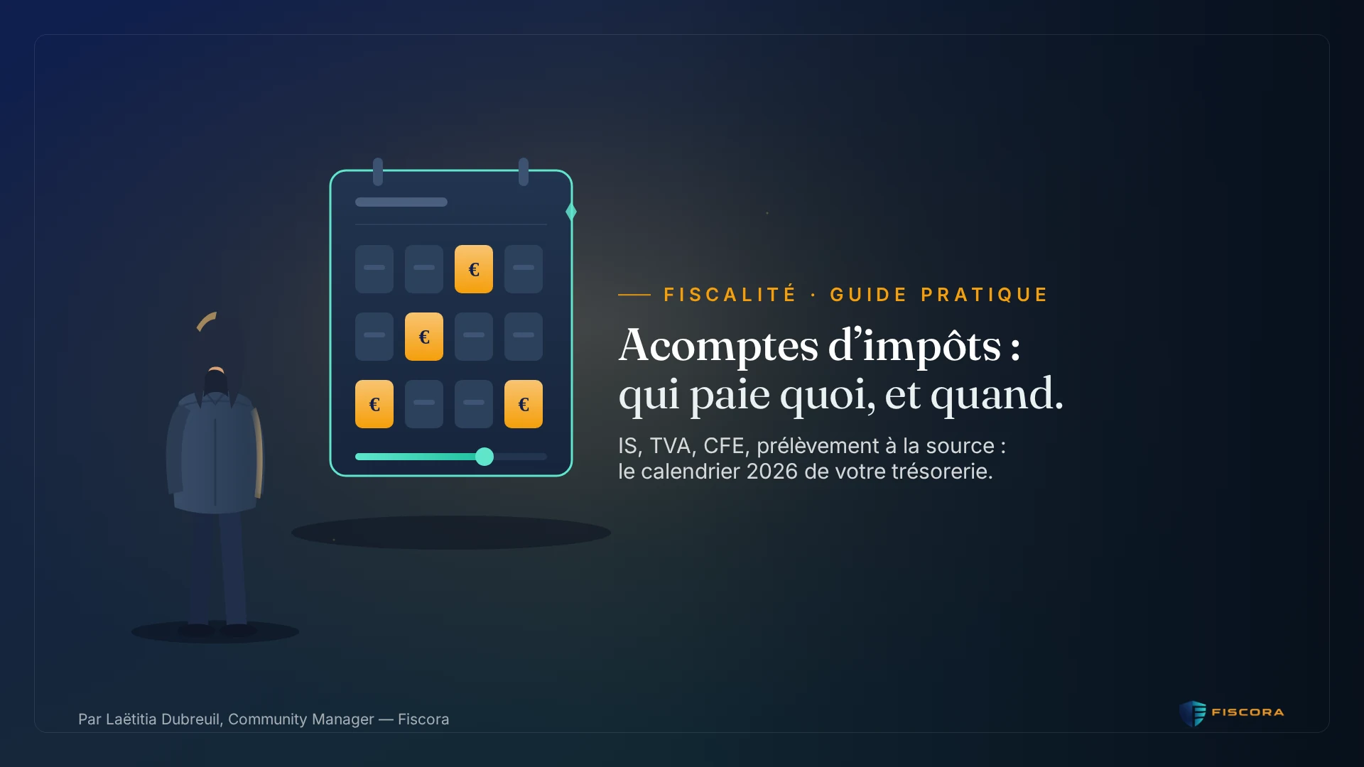 Entrepreneur planifiant ses échéances d’acomptes d’impôts 2026 sur son calendrier de trésorerie