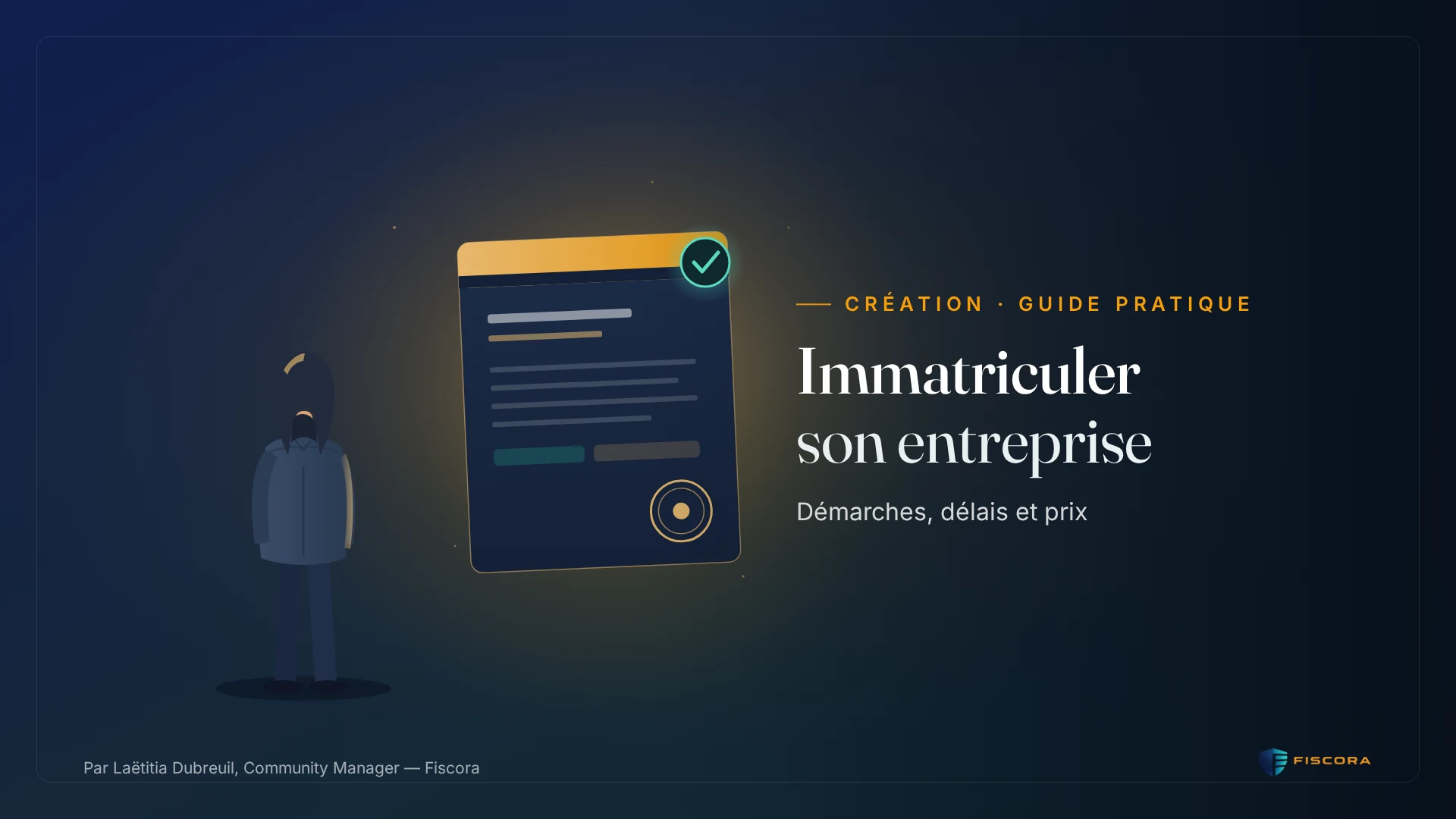 Illustration Fiscora — Immatriculation SIREN en 2026, délais, démarches et prix par type de structure, dégradé navy et teal officiel