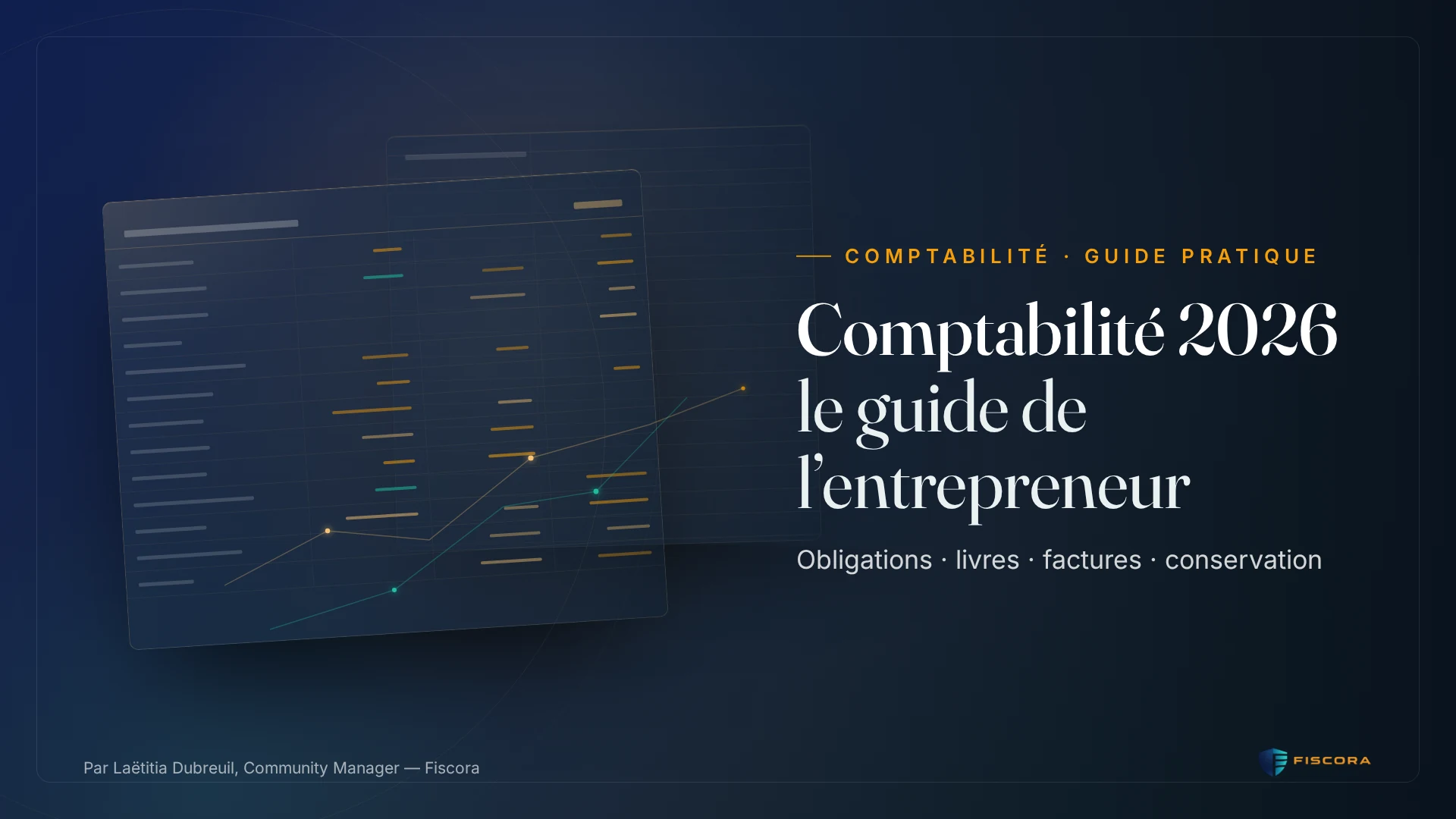 Illustration Fiscora — Comptabilité de l’entrepreneur en 2026, livres comptables, factures et obligations, dégradé navy et teal officiel