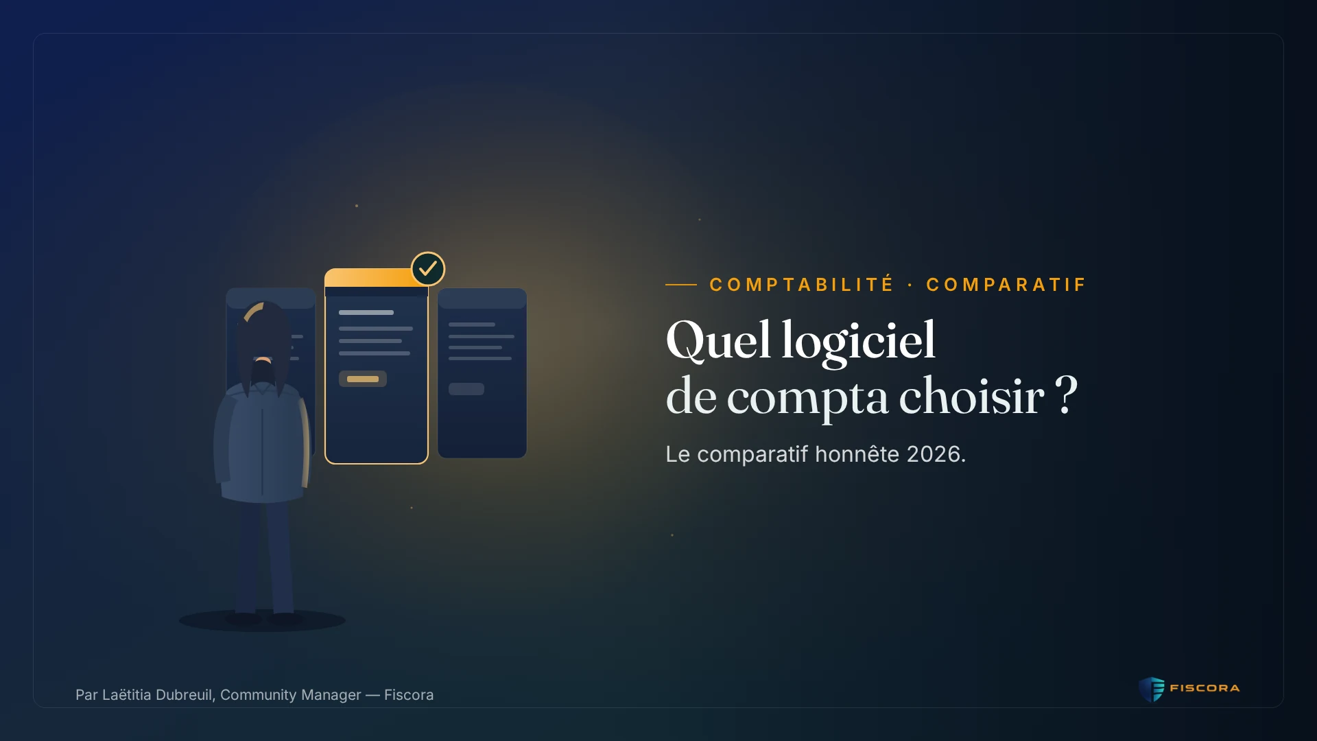 Illustration Fiscora — Comparatif 2026 des logiciels de comptabilité pour auto-entrepreneur, Fiscora, Indy, Abby, Freebe et Tiime, prix HT et déclarations incluses, dégradé navy et teal officiel