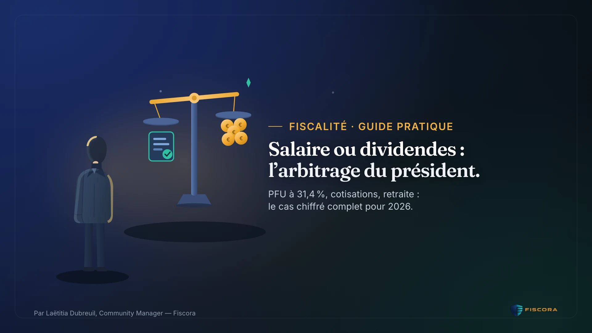 Président de SASU comparant la voie du salaire et celle des dividendes à l’aide d’un calcul chiffré